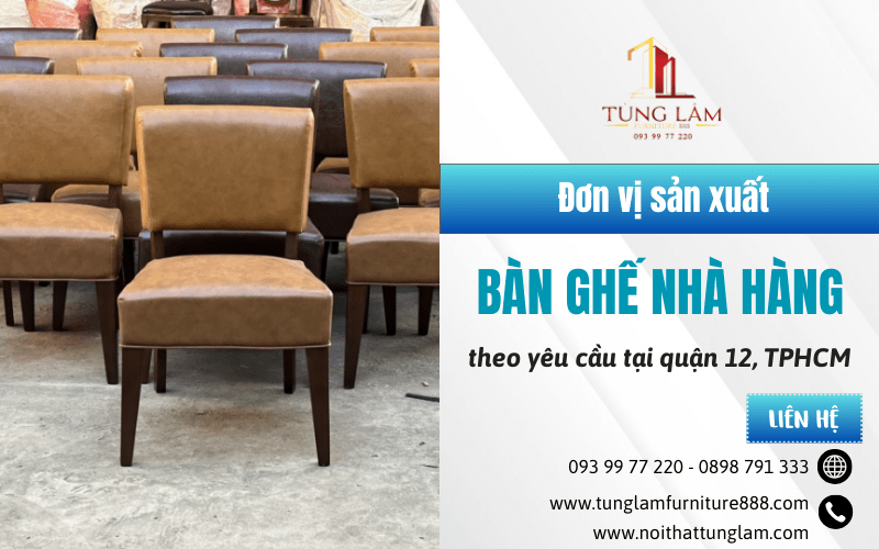 sản xuất bàn ghế nhà hàng theo yêu cầu tại quận 12