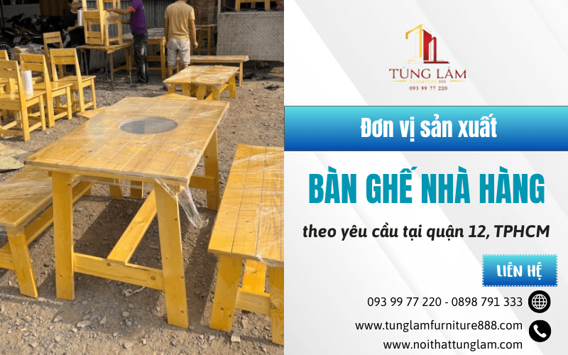 sản xuất bàn ghế nhà hàng theo yêu cầu tại quận 12