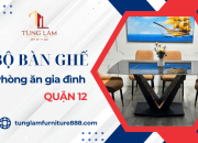 Nội Thất Tùng Lâm cung cấp bộ bàn ghế cho phòng ăn gia đình tại quận 12